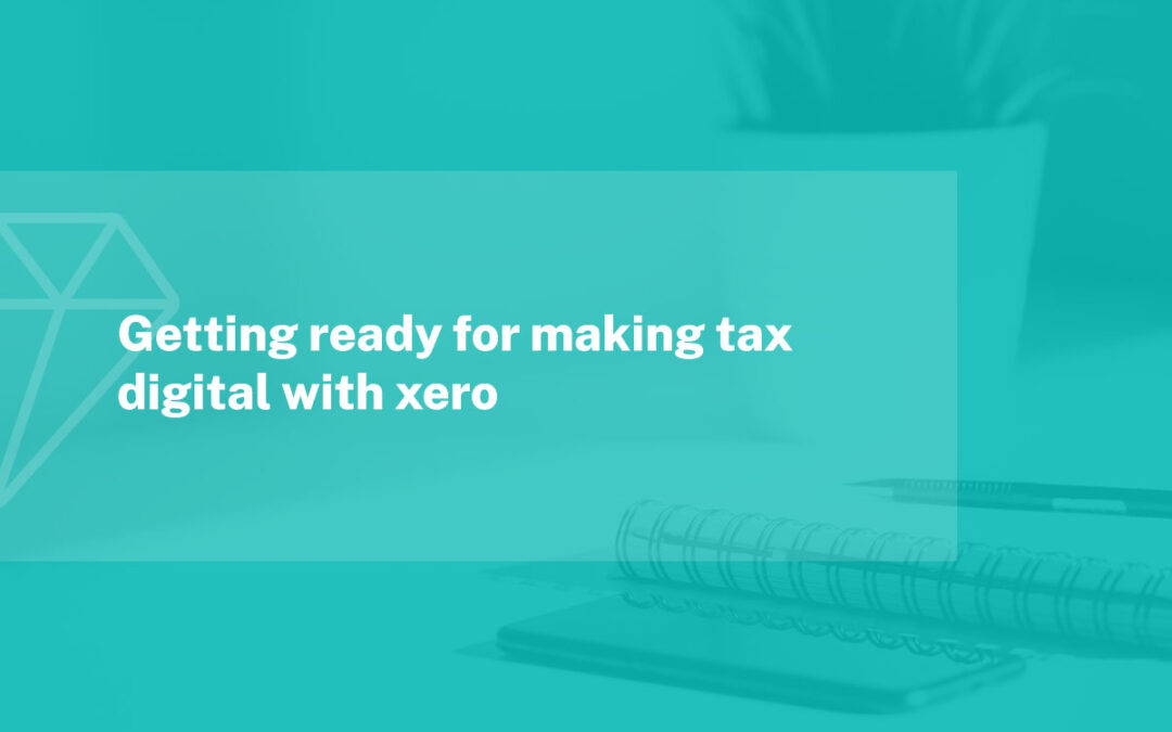 Getting ready for Making Tax Digital with Xero