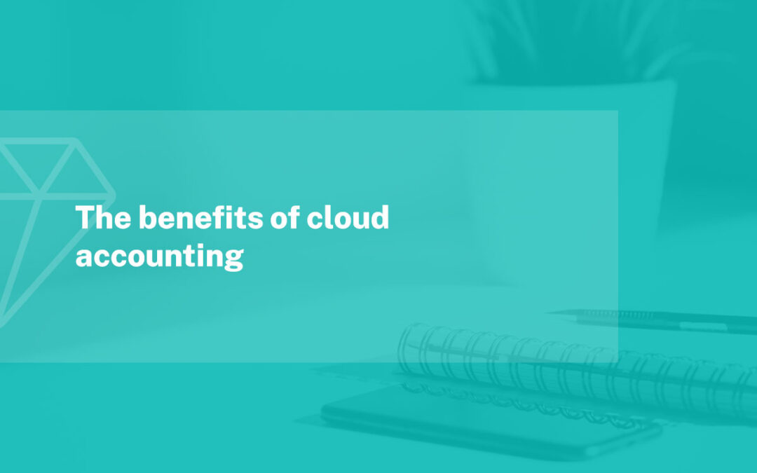 The benefits of cloud accounting
