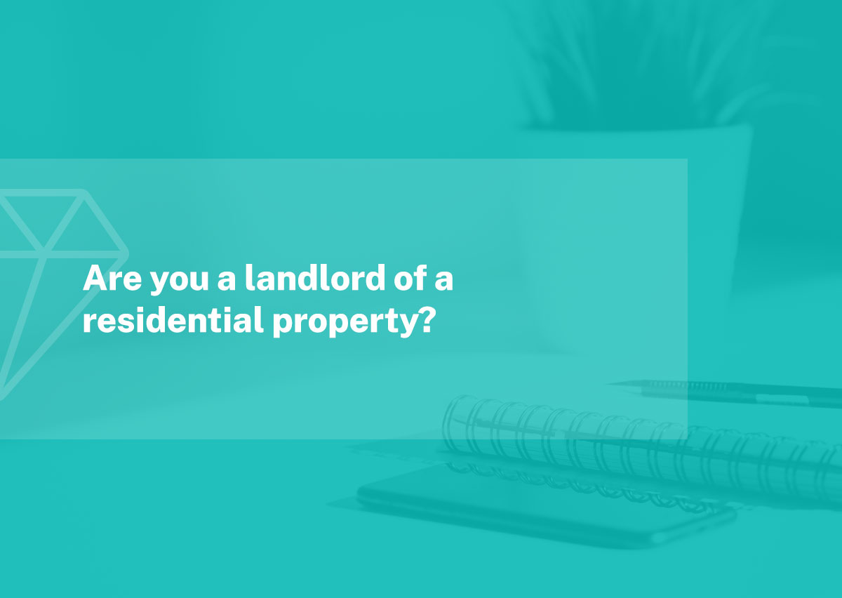 are-you-a-landlord-of-a-residential-property